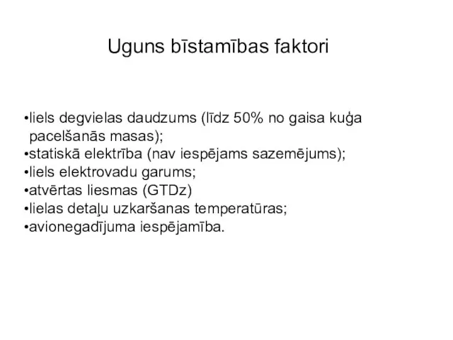 liels degvielas daudzums (līdz 50% no gaisa kuģa pacelšanās masas); statiskā