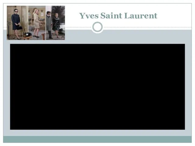 Yves Saint Laurent