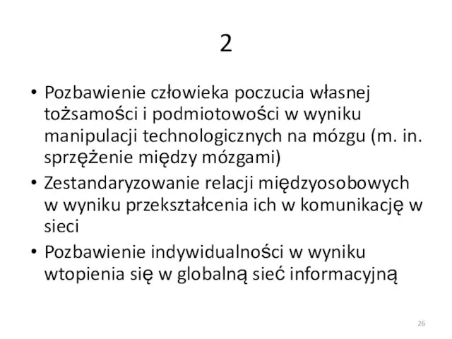 2 Pozbawienie człowieka poczucia własnej tożsamości i podmiotowości w wyniku manipulacji