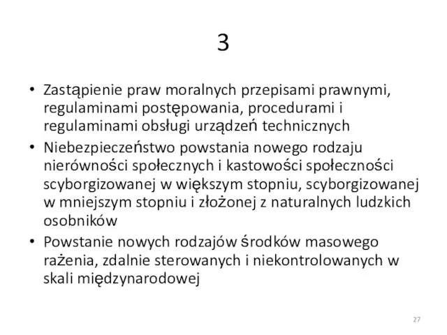 3 Zastąpienie praw moralnych przepisami prawnymi, regulaminami postępowania, procedurami i regulaminami