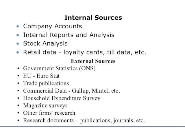 Internal Sources Company Accounts Internal Reports and Analysis Stock Analysis Retail