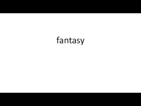 fantasy