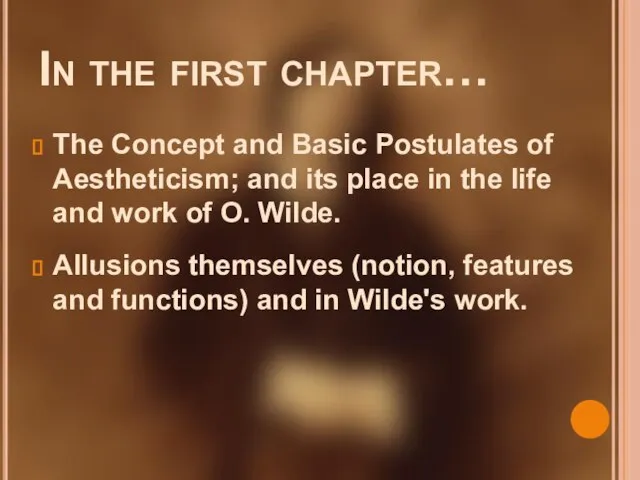 In the first chapter… Allusions themselves (notion, features and functions) and