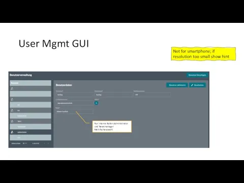 User Mgmt GUI Not for smartphone; if resolution too small show