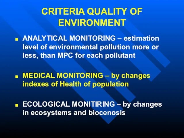 CRITERIA QUALITY OF ENVIRONMENT ANALYTICAL MONITORING – estimation level of environmental