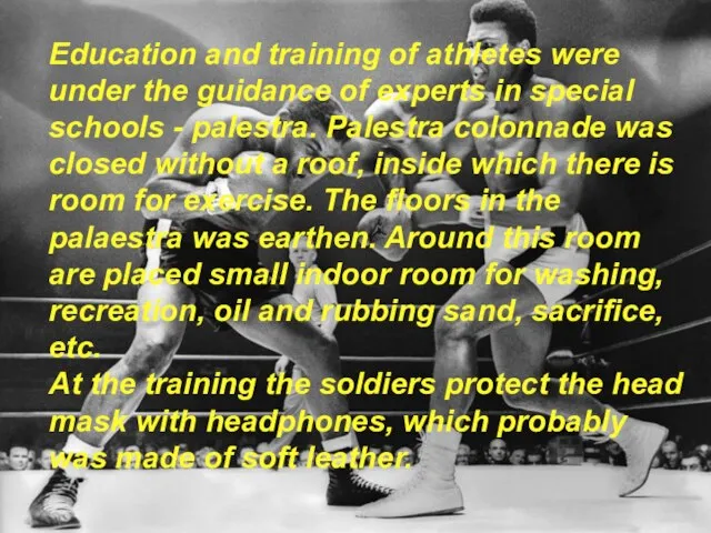 Education and training of athletes were under the guidance of experts