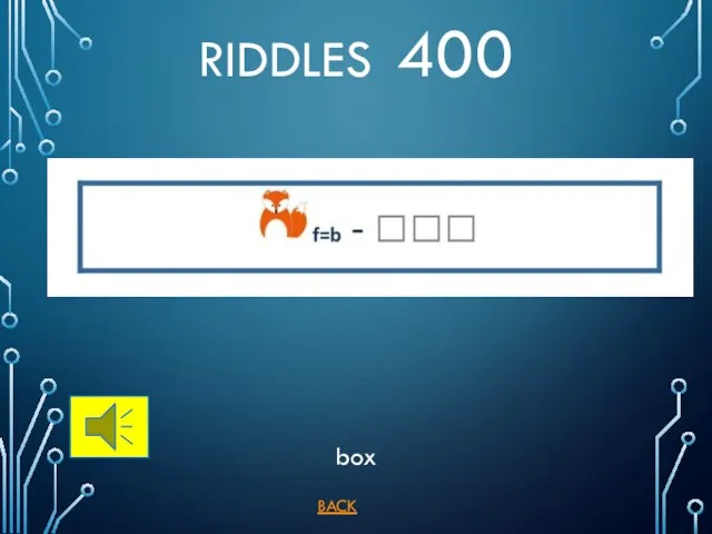 BACK RIDDLES 400 box