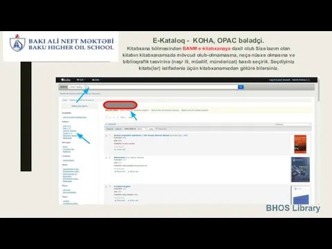 E-Kataloq - KOHA, OPAC bələdçi. Kitabxana bölməsindən BANM e-kitabxanaya daxil olub