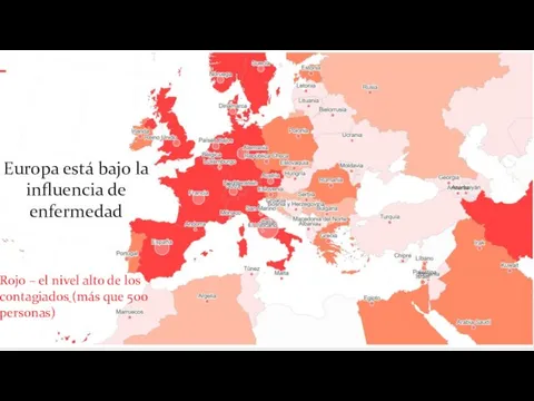 Europa está bajo la influencia de enfermedad Rojo – el nivel