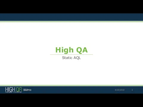 High QA Static AQL 6/23/2022