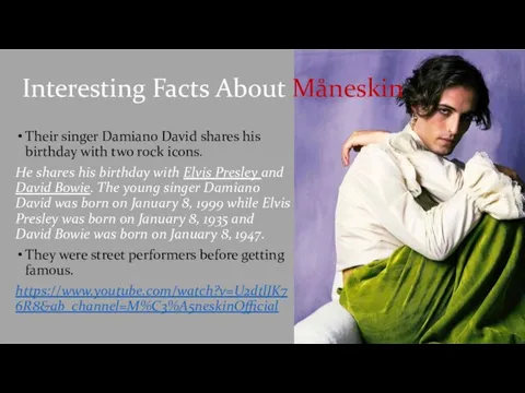 Interesting Facts About Måneskin Their singer Damiano David shares his birthday