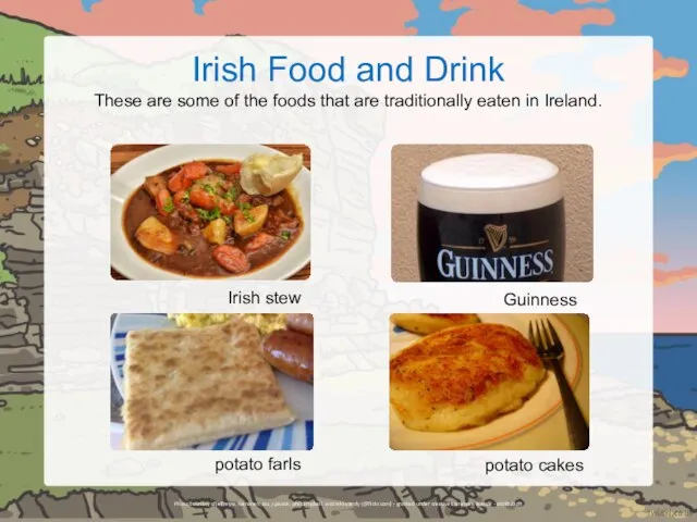 Irish Food and Drink These are some of the foods that