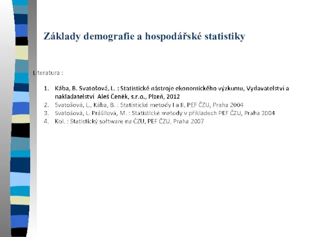 Základy demografie a hospodářské statistiky