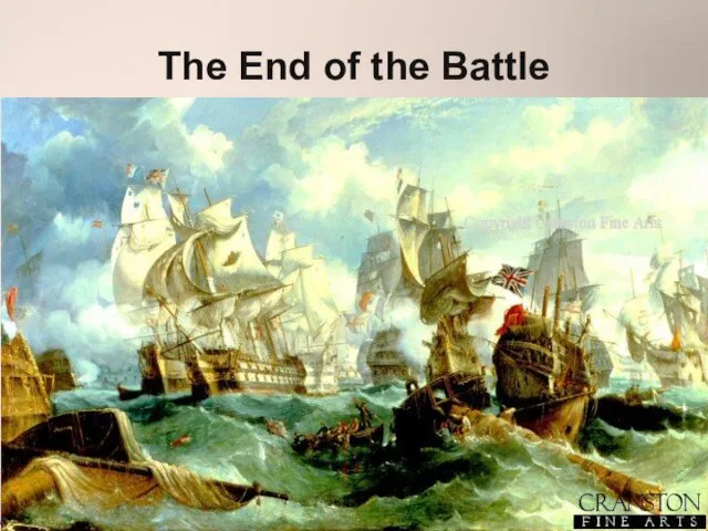 The End of the Battle