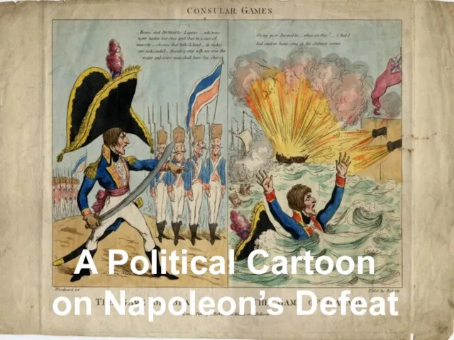 A Political Cartoon on Napoleon’s Defeat