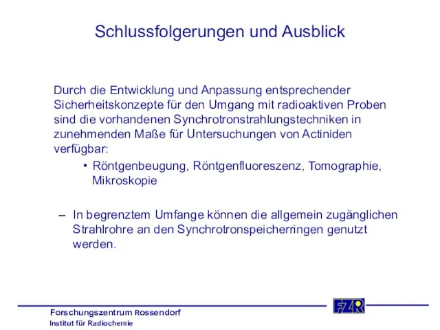 Schlussfolgerungen und Ausblick Durch die Entwicklung und Anpassung entsprechender Sicherheitskonzepte für