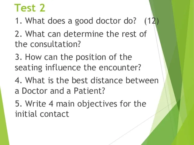 Test 2 1. What does a good doctor do? (12) 2.