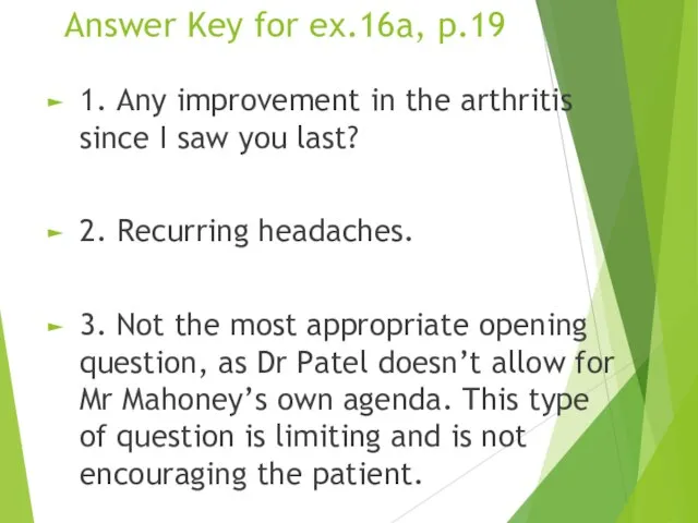 Answer Key for ex.16a, p.19 1. Any improvement in the arthritis