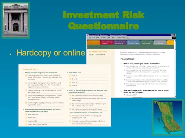 Investment Risk Questionnaire Hardcopy or online