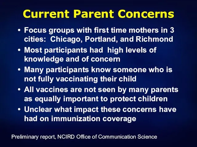 Current Parent Concerns Focus groups with first time mothers in 3