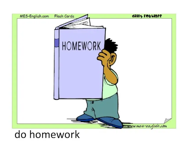 do homework