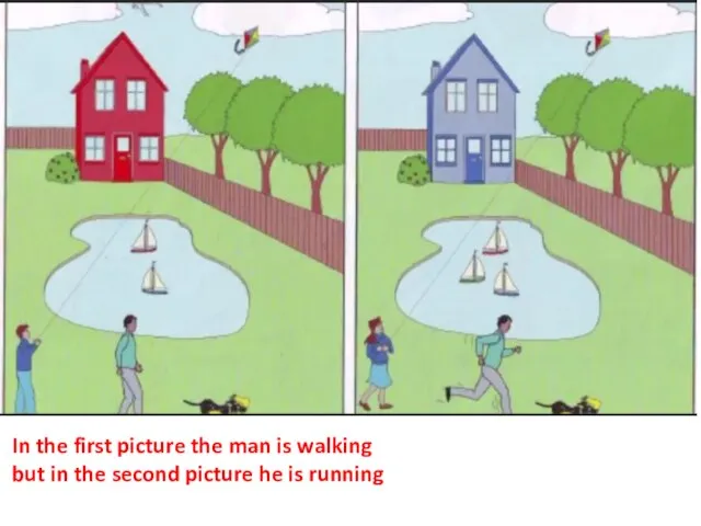 In the first picture the man is walking but in the second picture he is running