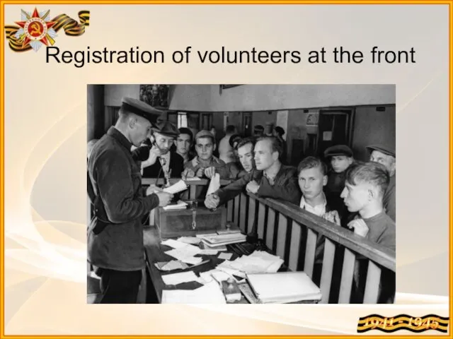 Registration of volunteers at the front