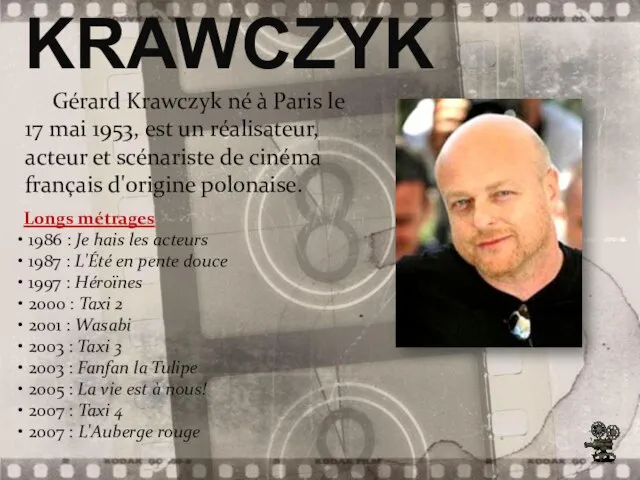 Gérard Krawczyk né à Paris le 17 mai 1953, est un