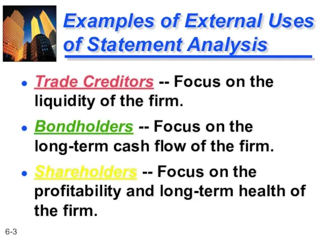 Examples of External Uses of Statement Analysis Trade Creditors -- Focus