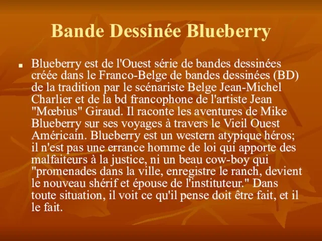 Bande Dessinée Blueberry Blueberry est de l'Ouest série de bandes dessinées