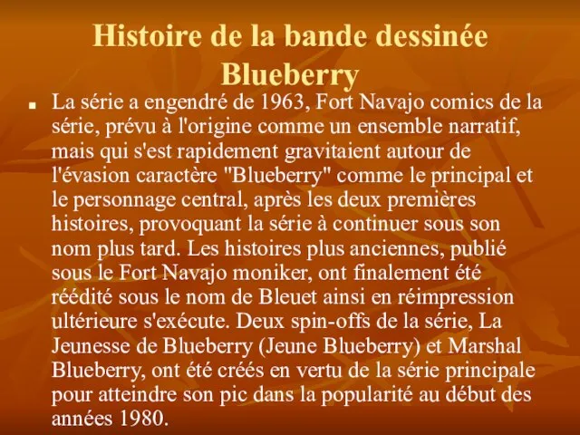 Histoire de la bande dessinée Blueberry La série a engendré de