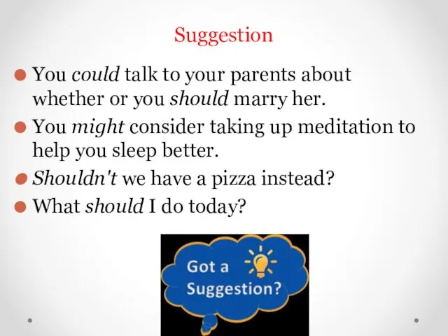 You could talk to your parents about whether or you should