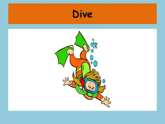 Dive