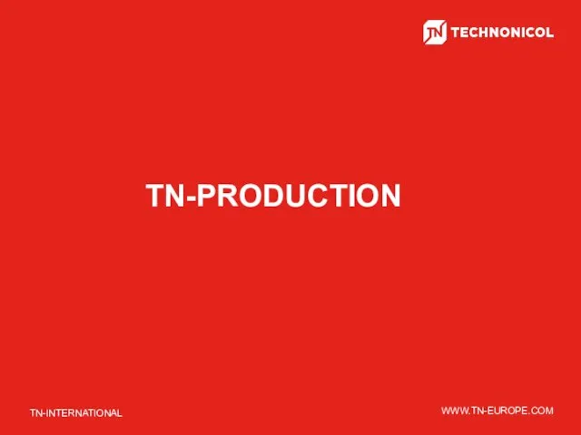 TN-PRODUCTION TN-INTERNATIONAL