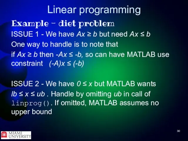 Linear programming Example - diet problem ISSUE 1 - We have
