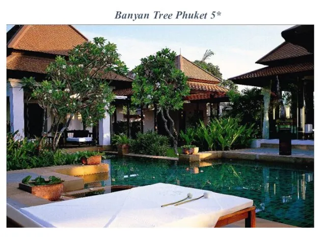 Banyan Tree Phuket 5*