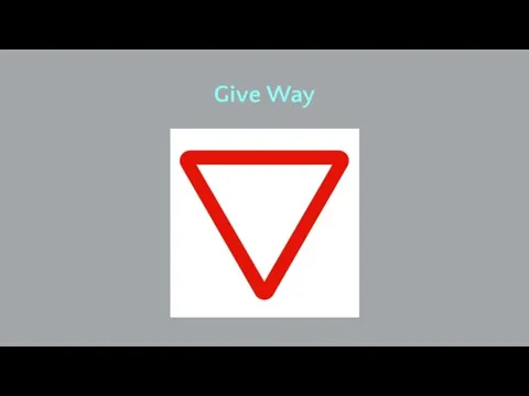 Give Way