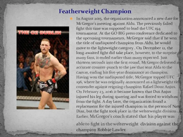 In August 2015, the organization announced a new date for McGregor's