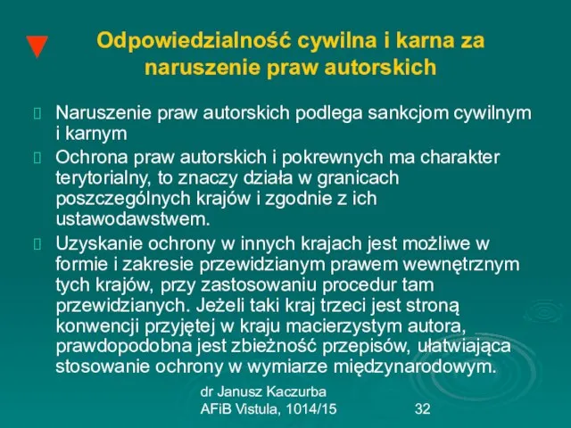 dr Janusz Kaczurba AFiB Vistula, 1014/15 Odpowiedzialność cywilna i karna za