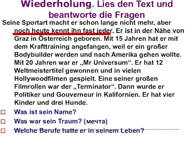 Wiederholung. Lies den Text und beantworte die Fragen Seine Sportart macht