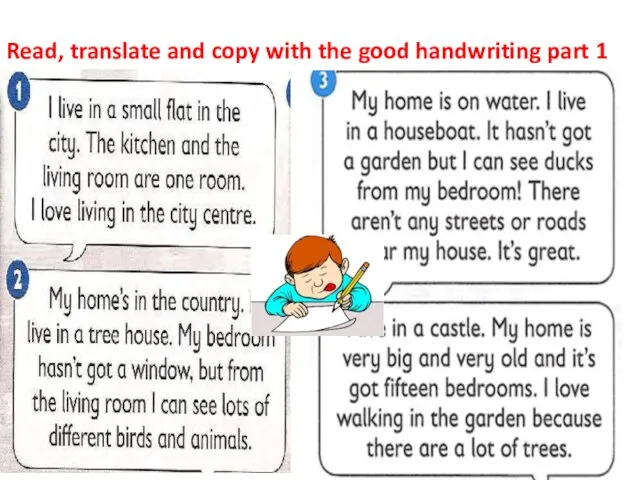 Read, translate and copy with the good handwriting part 1