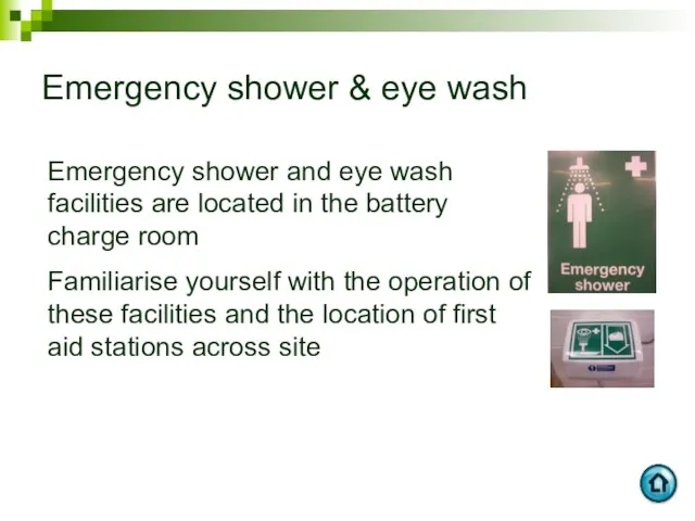 Emergency shower & eye wash Emergency shower and eye wash facilities