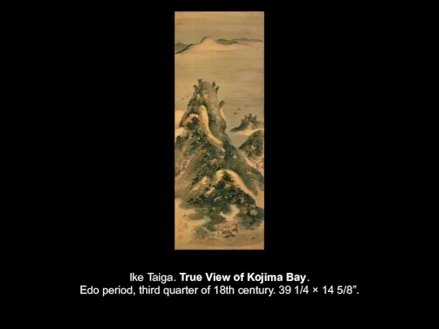 Ike Taiga. True View of Kojima Bay. Edo period, third quarter