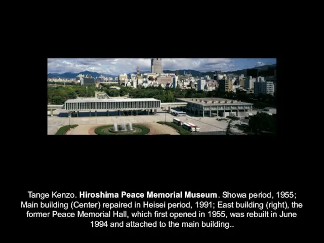 Tange Kenzo. Hiroshima Peace Memorial Museum. Showa period, 1955; Main building