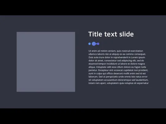 Title text slide Ut enim ad minim veniam, quis nostrud exercitation