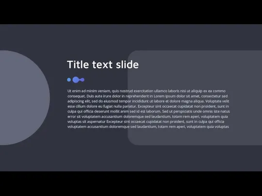 Title text slide Ut enim ad minim veniam, quis nostrud exercitation