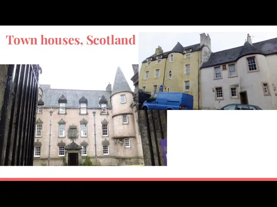 Town houses, Scotland