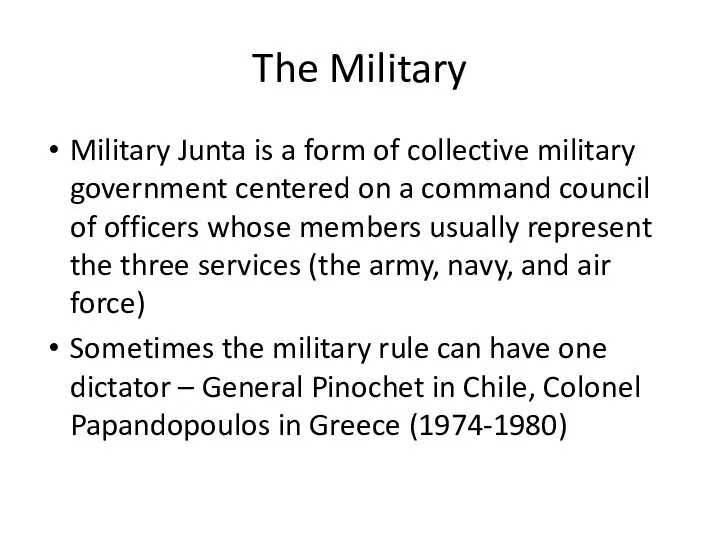 The Military Military Junta is a form of collective military government