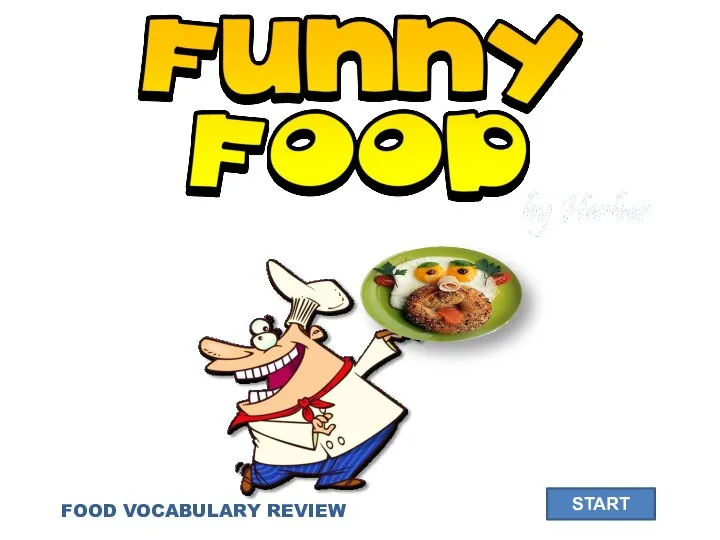 FOOD VOCABULARY REVIEW START