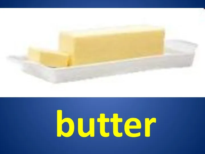 butter